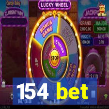 154 bet